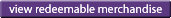 View Redeemable Merchandise